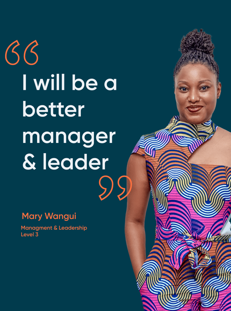 Quote: "I will be a better manager and leader" Mary - Management and Leadership